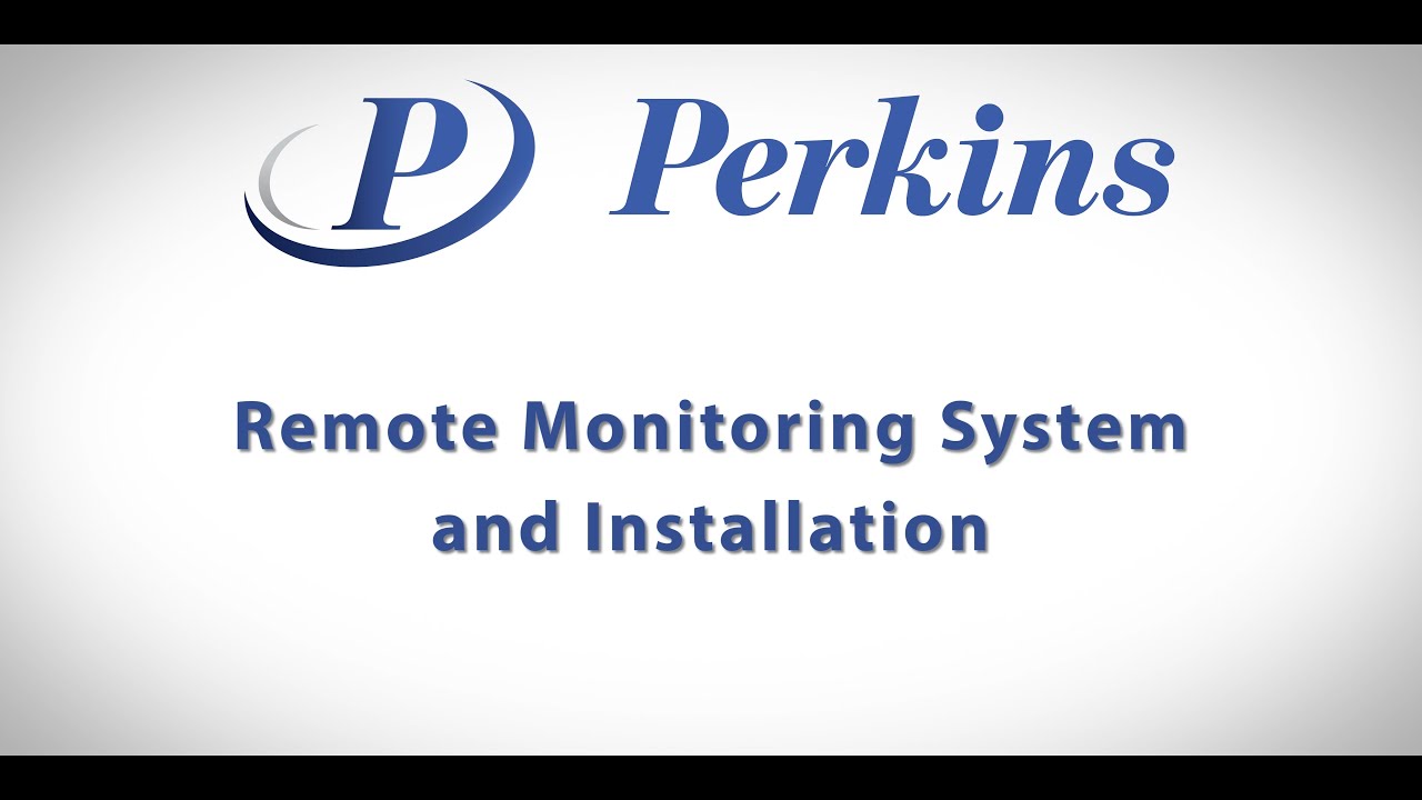 Perkins Remote Monitoring System and Installation