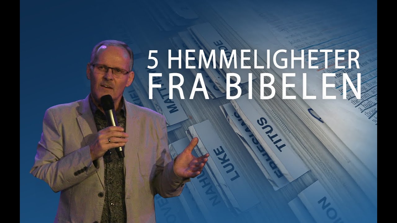 5 Hemmeligheter fra Bibelen - Gordon Tobiassen