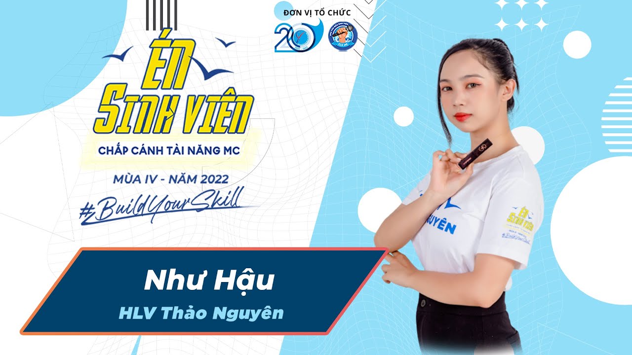 NHƯ HẬU - TEAM THẢO NGUYÊN - ÉN SINH VIÊN 2022