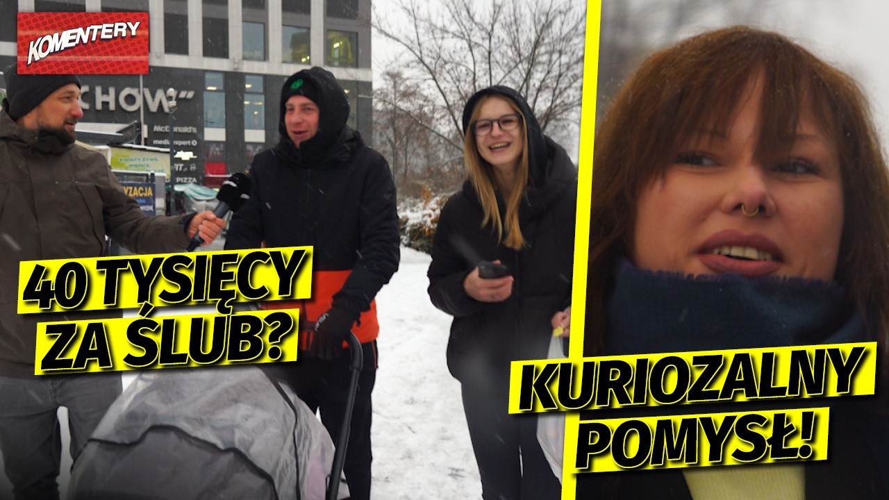40 TYSIĘCY ZA ŚLUB? TYLKO DLA POLAK&Oacute;W! POMYSŁ KURIOZALNY! | KOMENTERY
