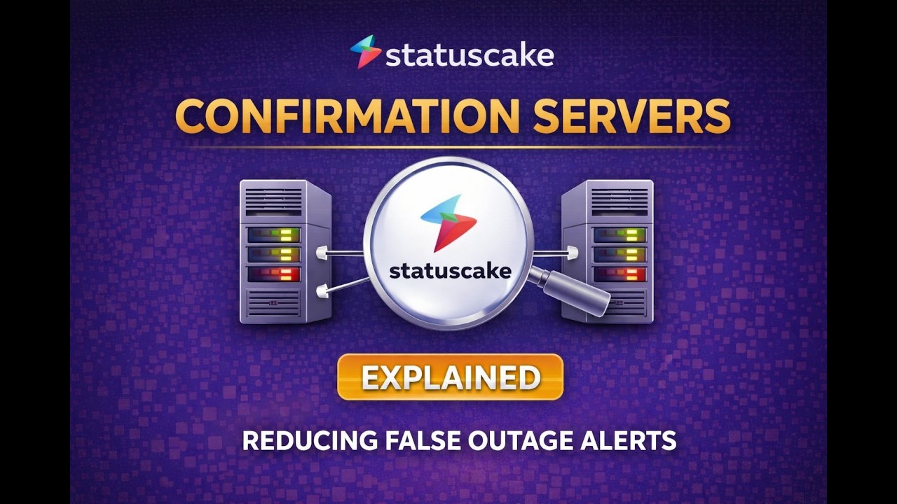 How Confirmation Servers Reduce False Outage Alerts