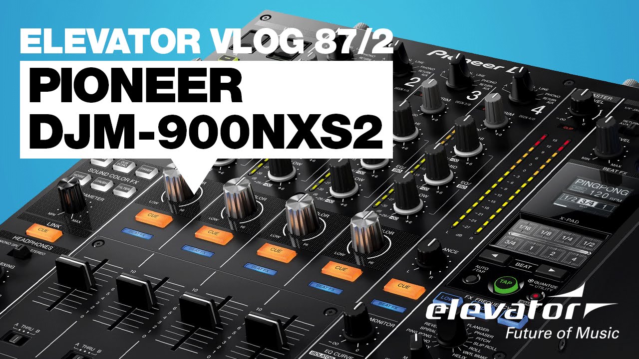 Pioneer DJM-900NXS2 - CD-Player - Test (Elevator Vlog 87 Teil 2 deutsch)