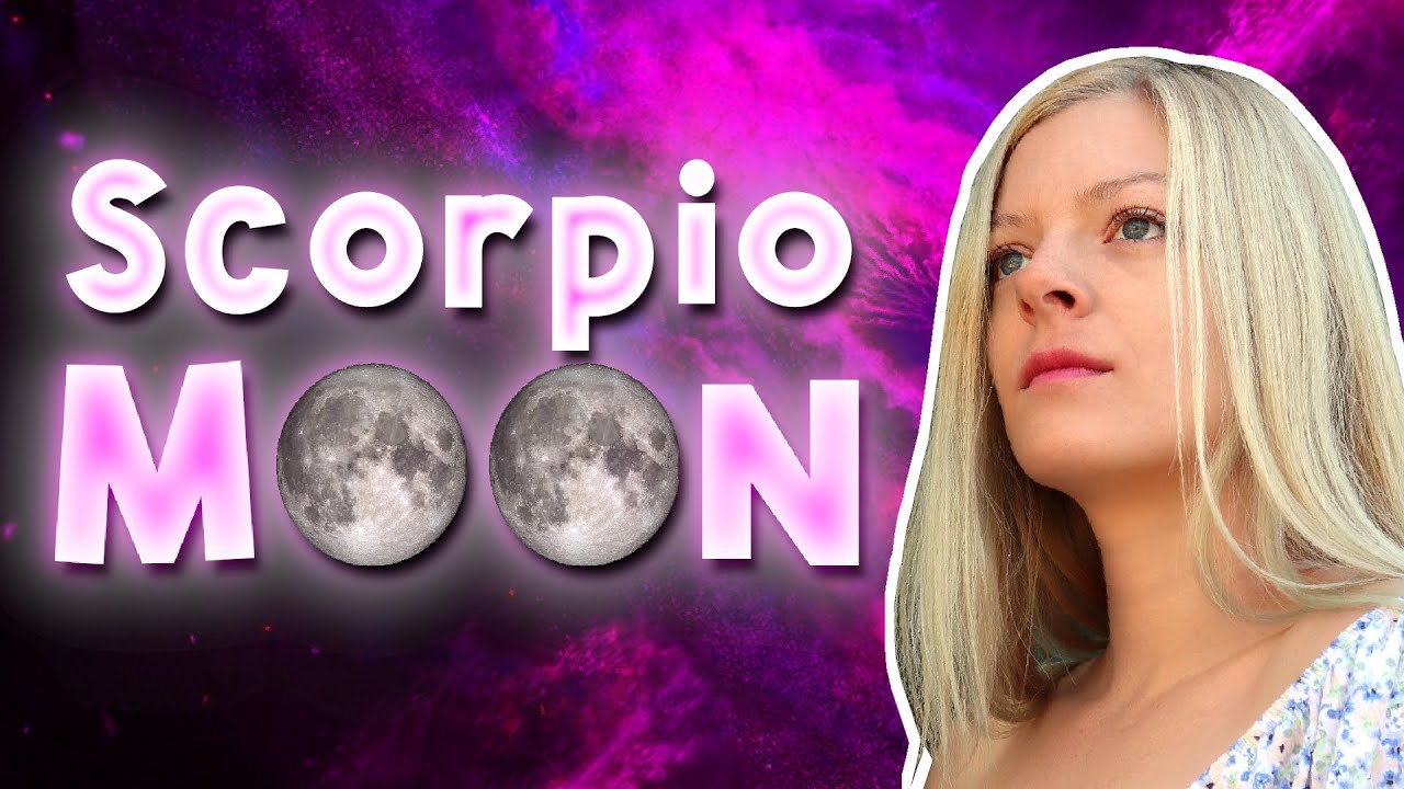 MOON SIGNS | SCORPIO MOON | What To Expect From A Scorpio Moon? | Childhood & Emotional Nature