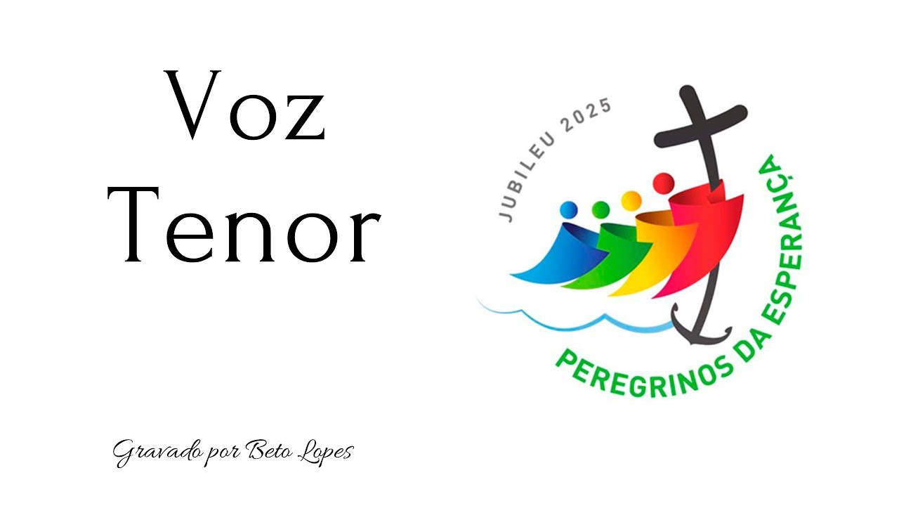 Peregrinos de Esperança 2025 - Voz TENOR