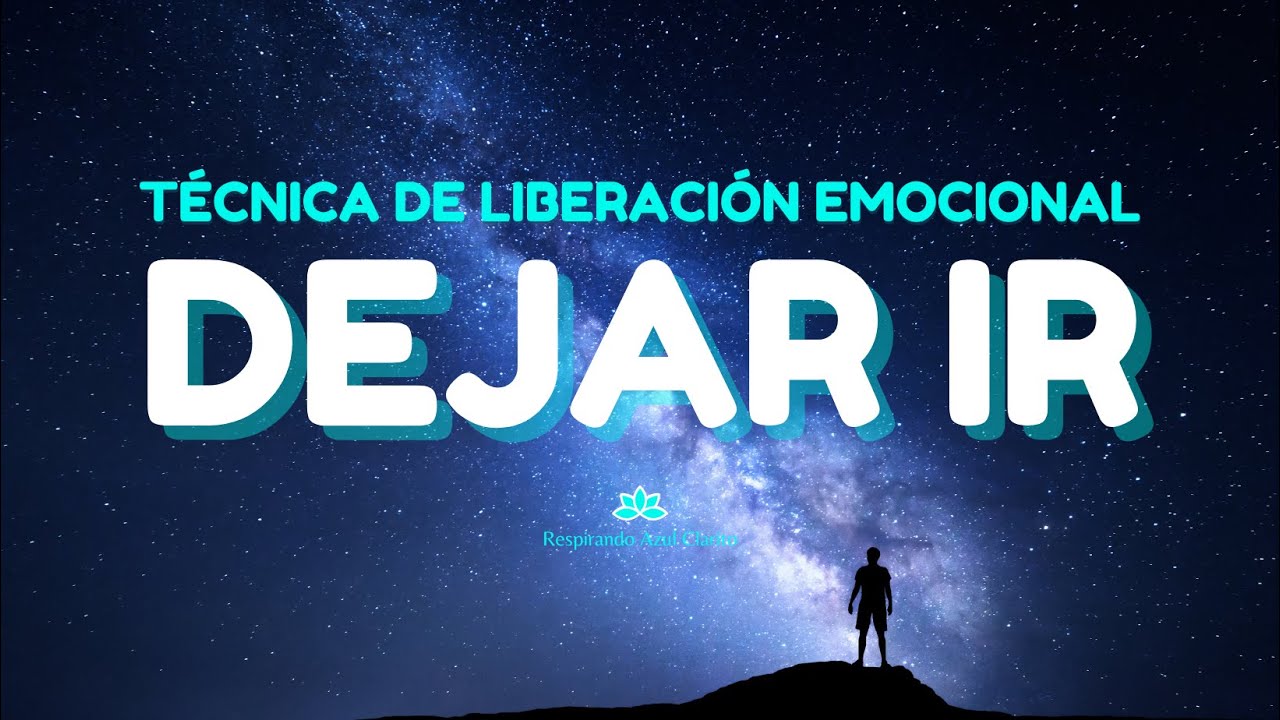 ✨️Meditación guiada DEJAR IR . Técnica de LIBERACIÓN EMOCIONAL | David Hawkins en Español ✨️