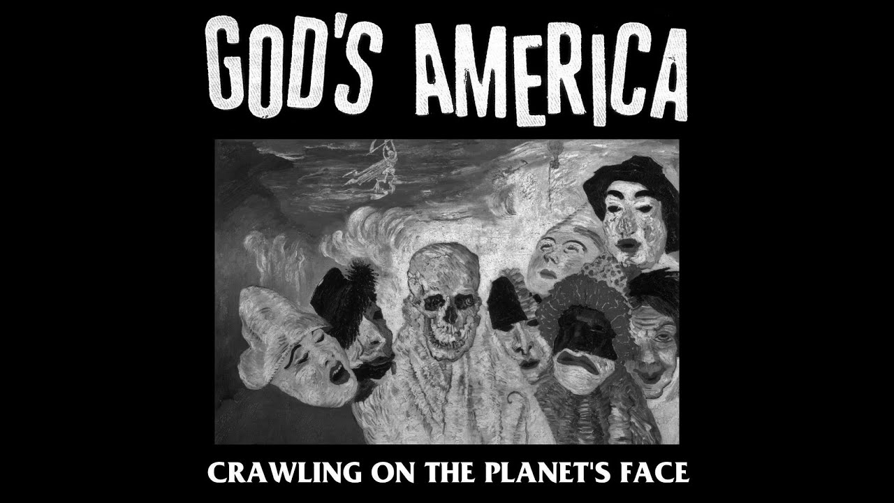 God's America - Crawling On The Planet's Face (2021)