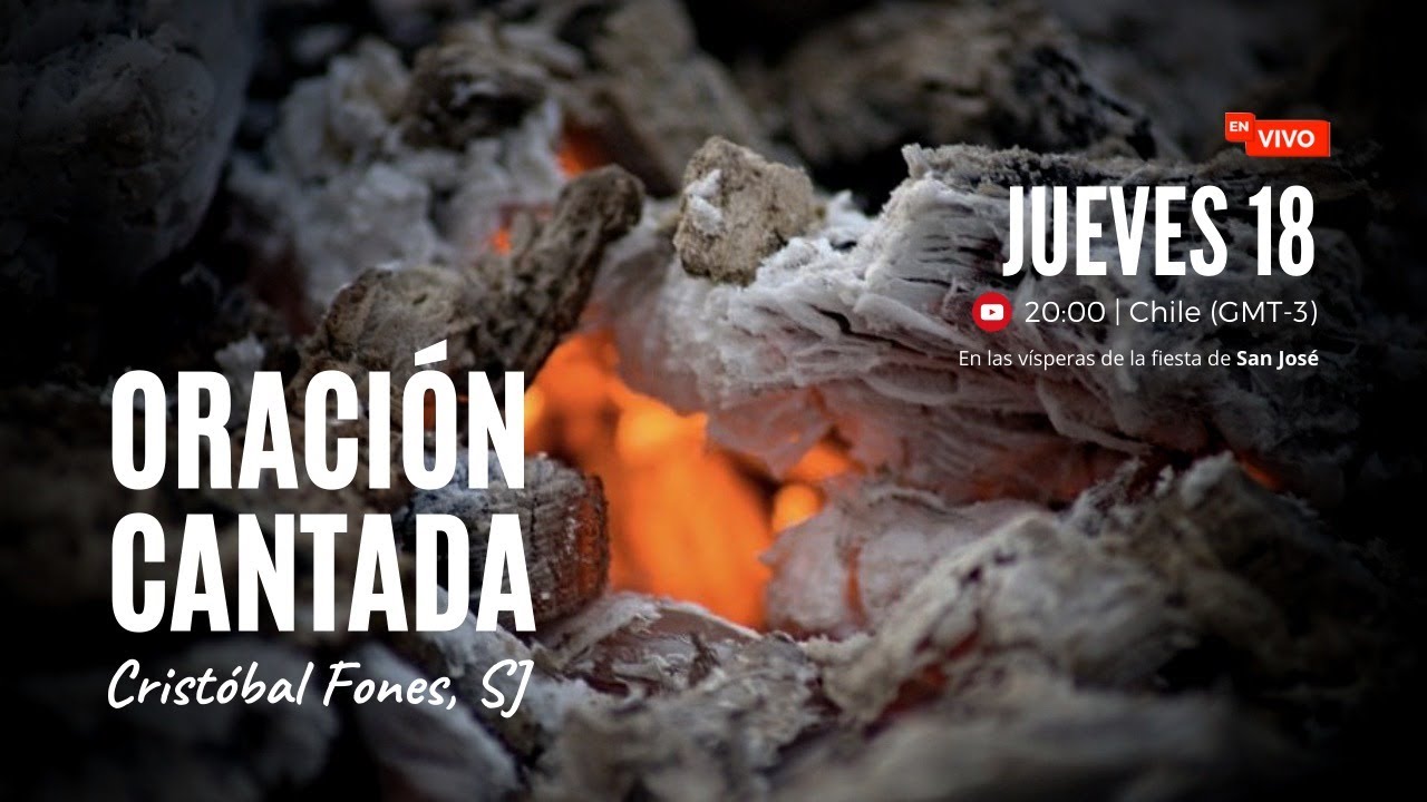 Oración Cantada MARZO 2021 | Cristóbal Fones, SJ