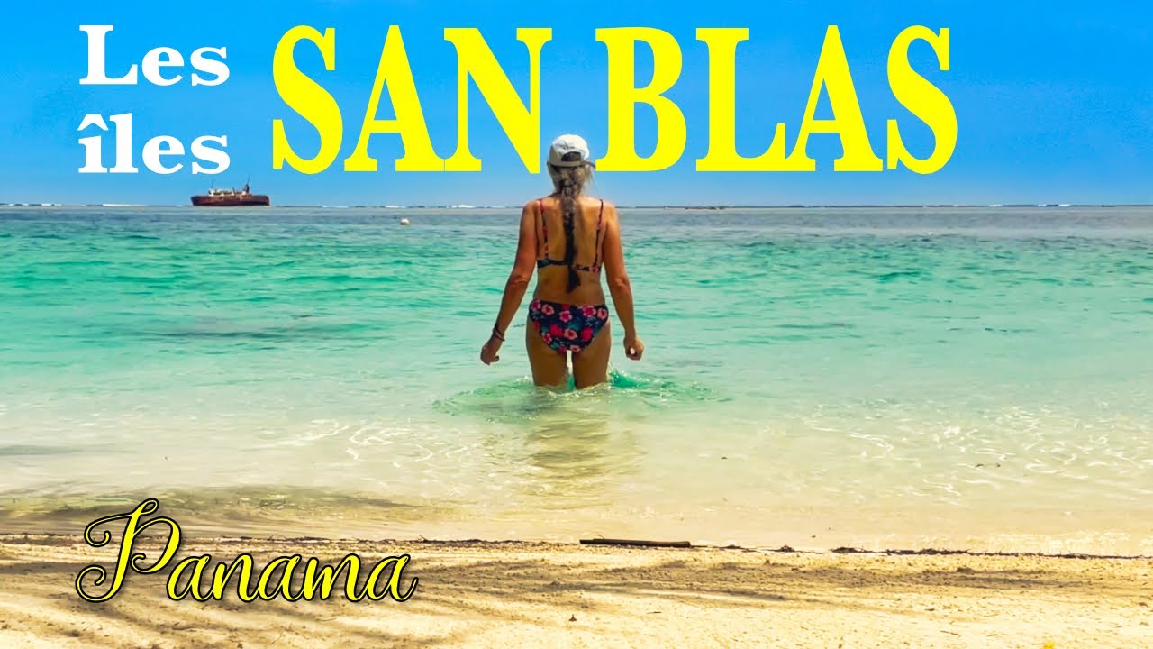 139 🇵🇦 Une carte postale I Les San Blas I Panama