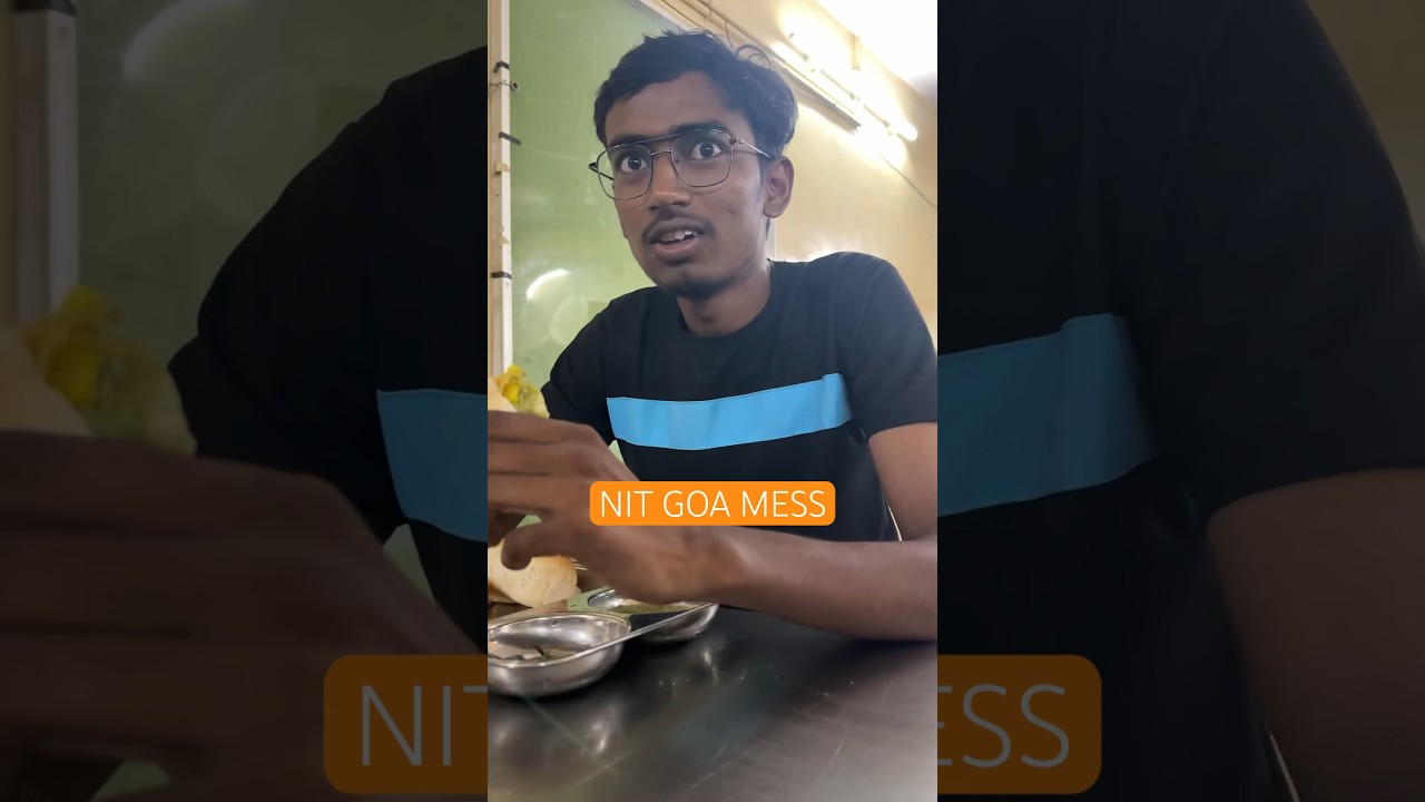 NITGOA MESS #nitgoa #honeysingh #yoyohoneysingh #kuleykuley #kalastar
