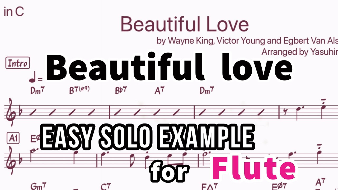 Beautiful Love-Easy solo Example for Flute【楽譜】【フルート向けアドリブ例】