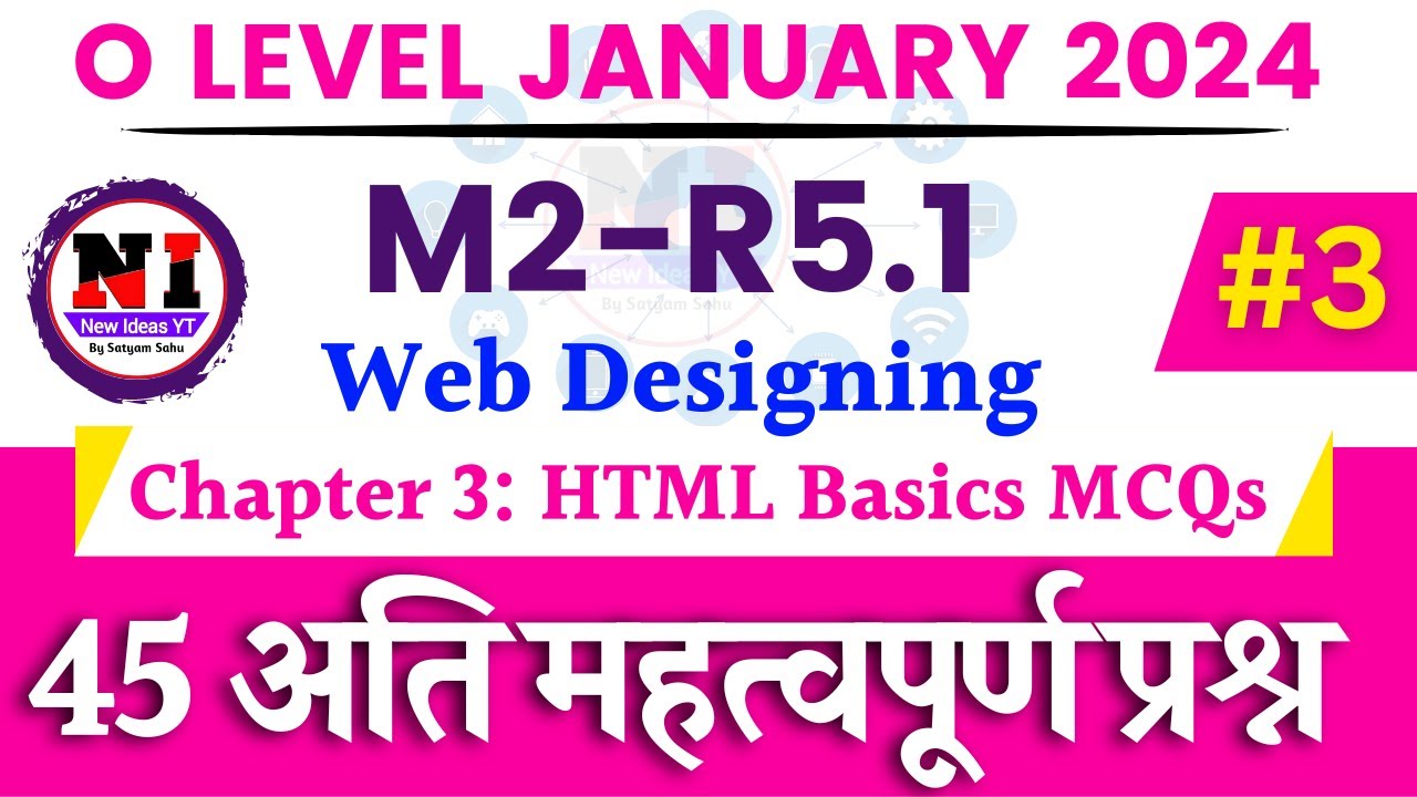O Level M2-R5.1 Live Class  | TOP 50 HTML MCQs Question Answers | o level m2 r5 important questions