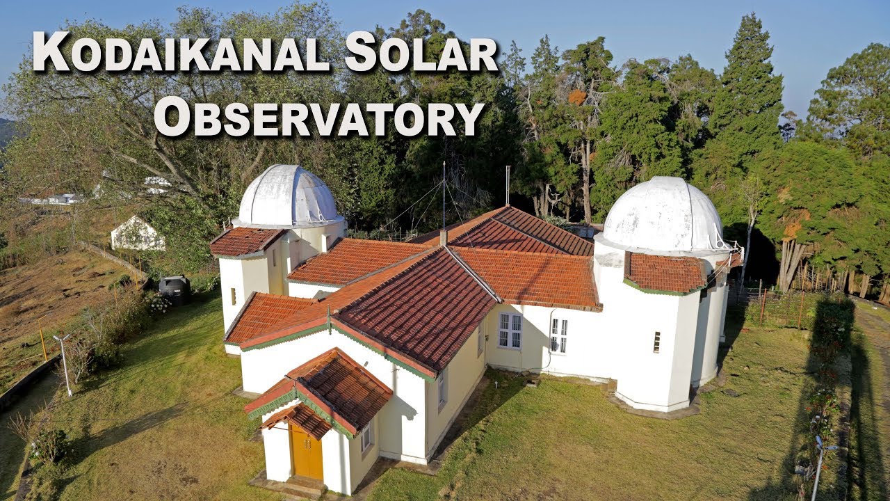 Kodaikanal Solar Observatory