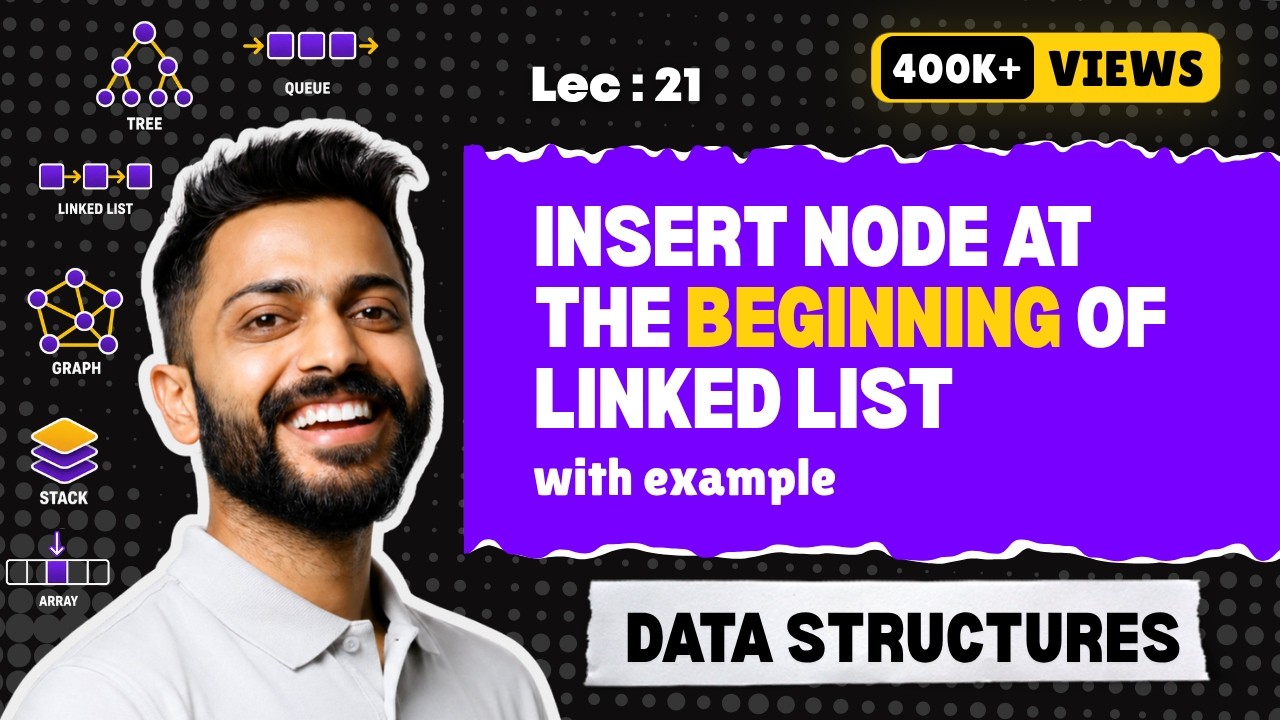 Lec-21: Insert a node at the beginning of Linked list | Data Structure