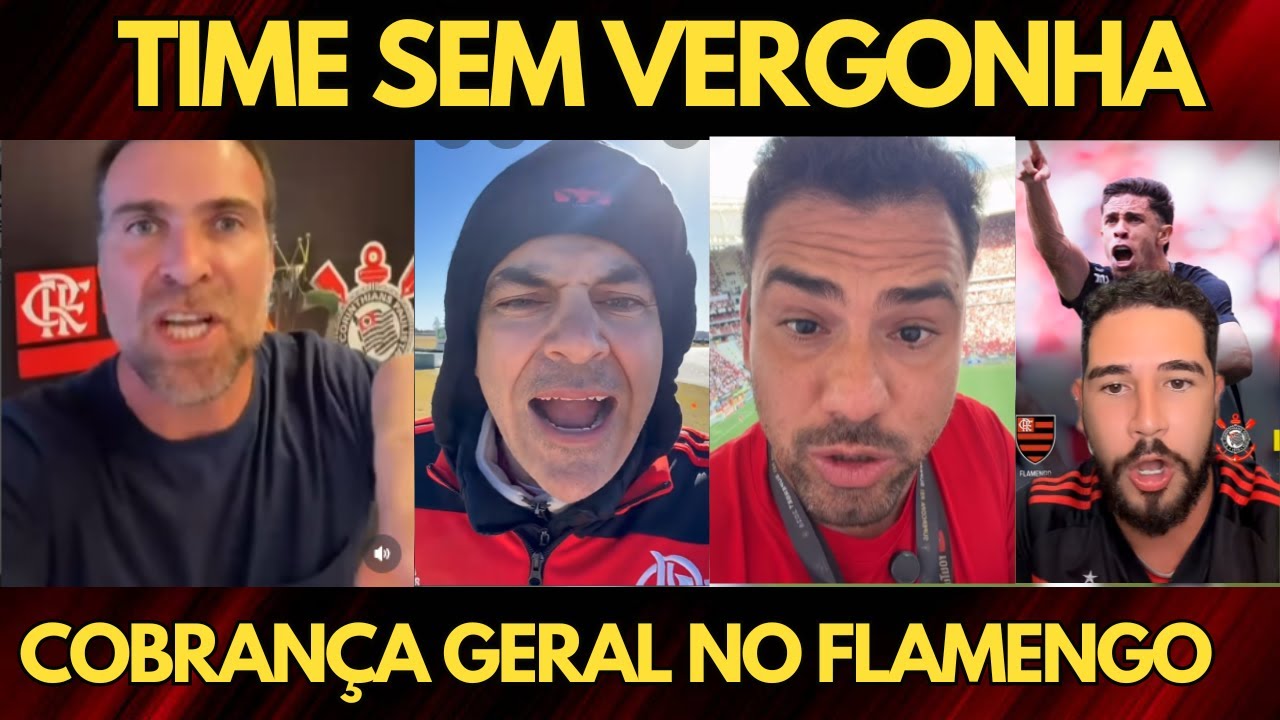DESABAFO PESADO! PILHADO E OUTROS TORCEDORES REAGEM AO VEXAME DO FLAMENGO CONTRA O CORINTHIANS