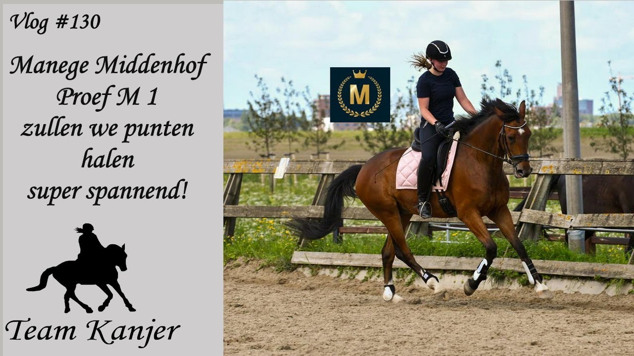 manege Middenhof Maasland  proef M1 vallen we weer in de punten vandaag ?   #0130
