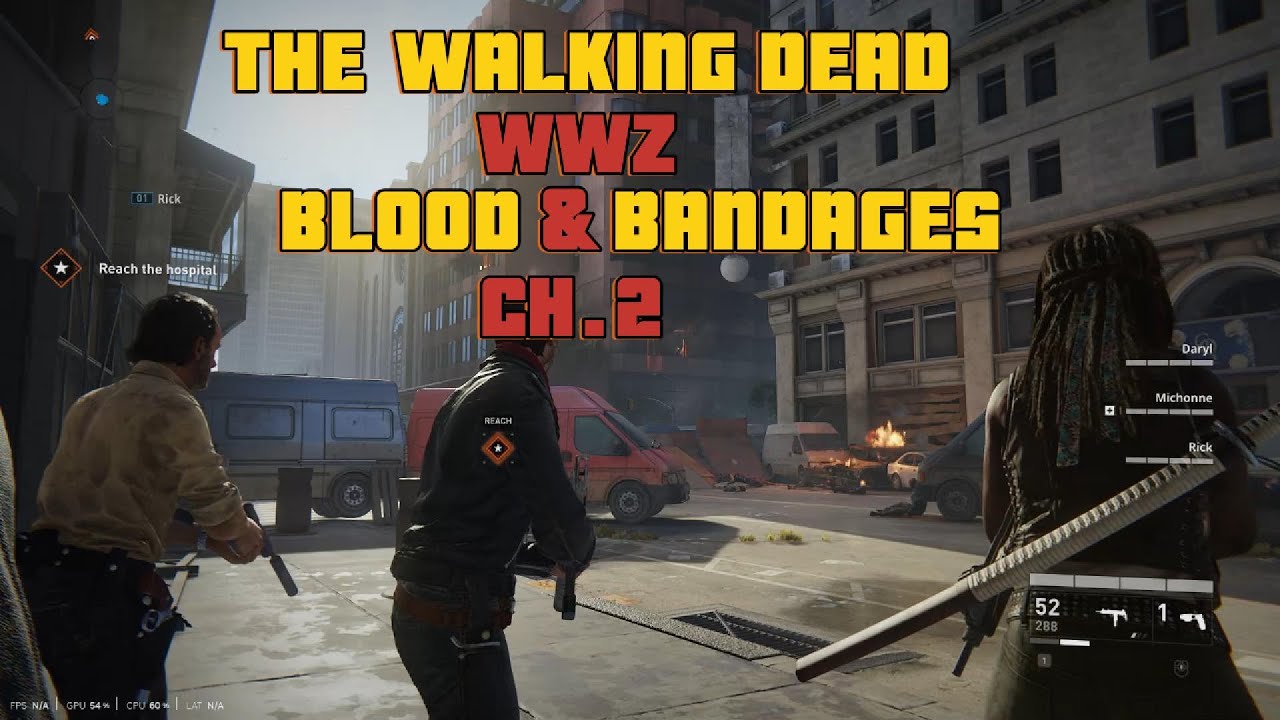 World War Z THE WALKING DEAD BLOOD &  BANDAGES (Chapter 2)HARD #worldwarz #thewalkingdead #gameplay