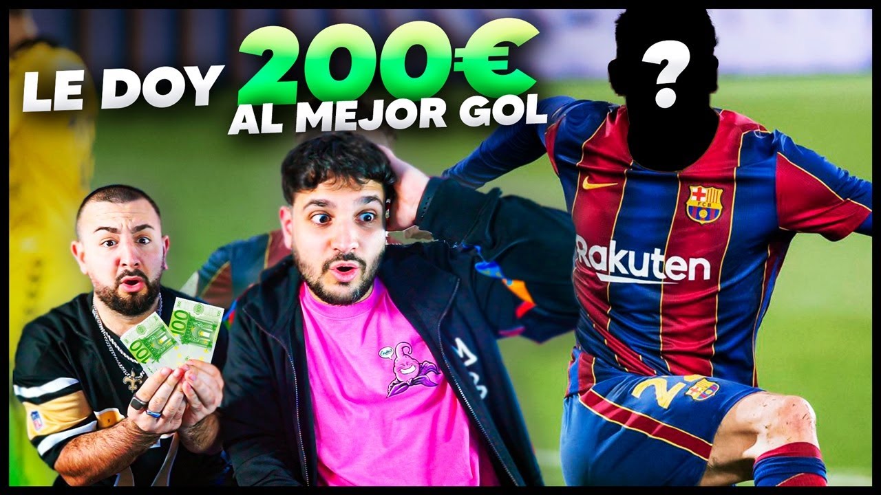 TE PAGO 200&euro; POR TU MEJOR GOL ft. Vituber.