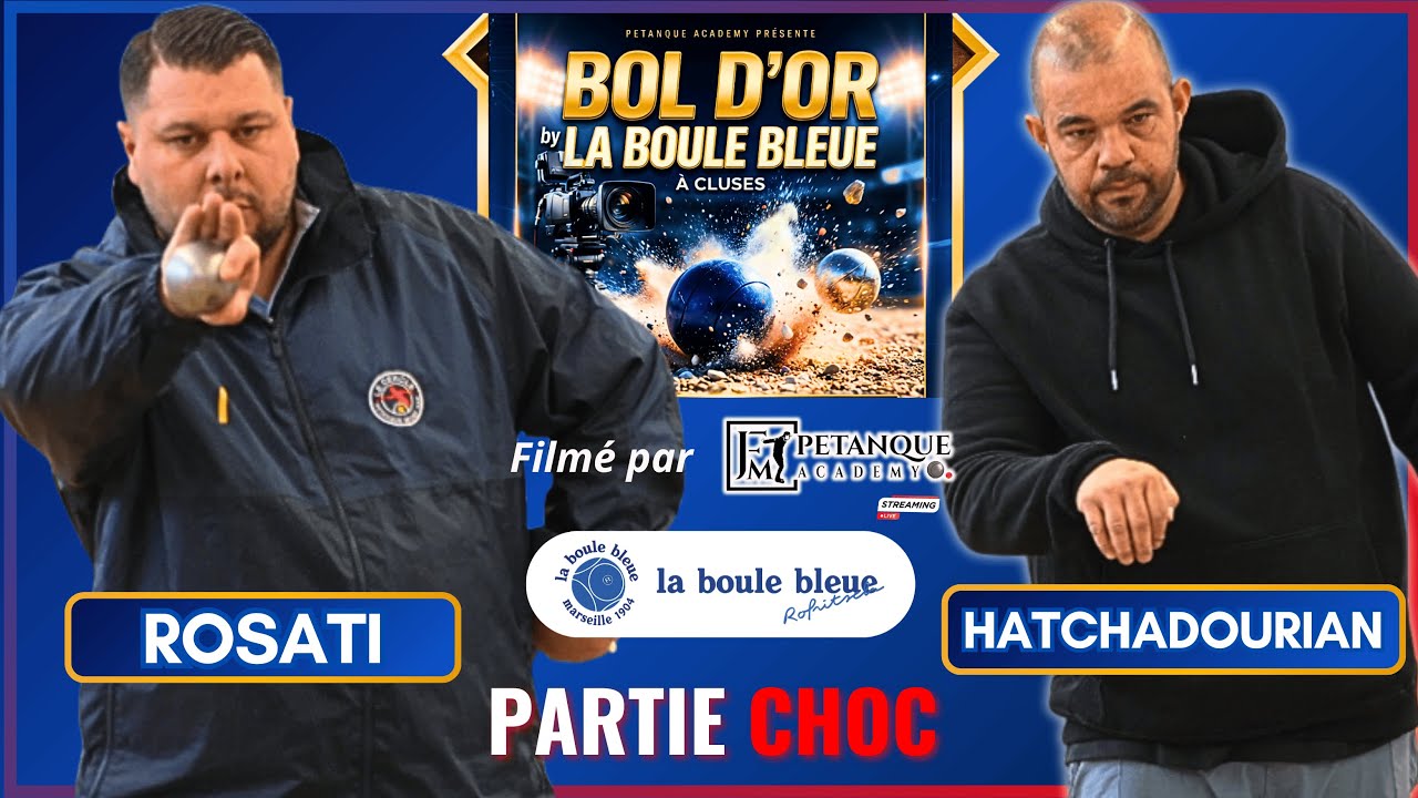 5 Tirs au But !🔥ROSATI vs HATCHADOURIAN 1er BOL D&rsquo;OR by La Boule Bleue 2026