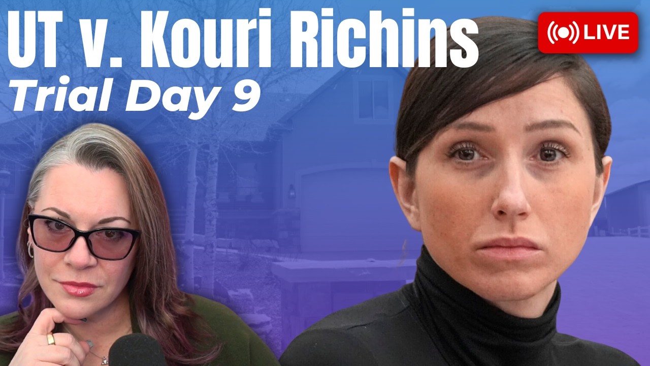 LIVE TRIAL | UT v. Kouri Richins - Trial Day 9 - Where does this trial go next?