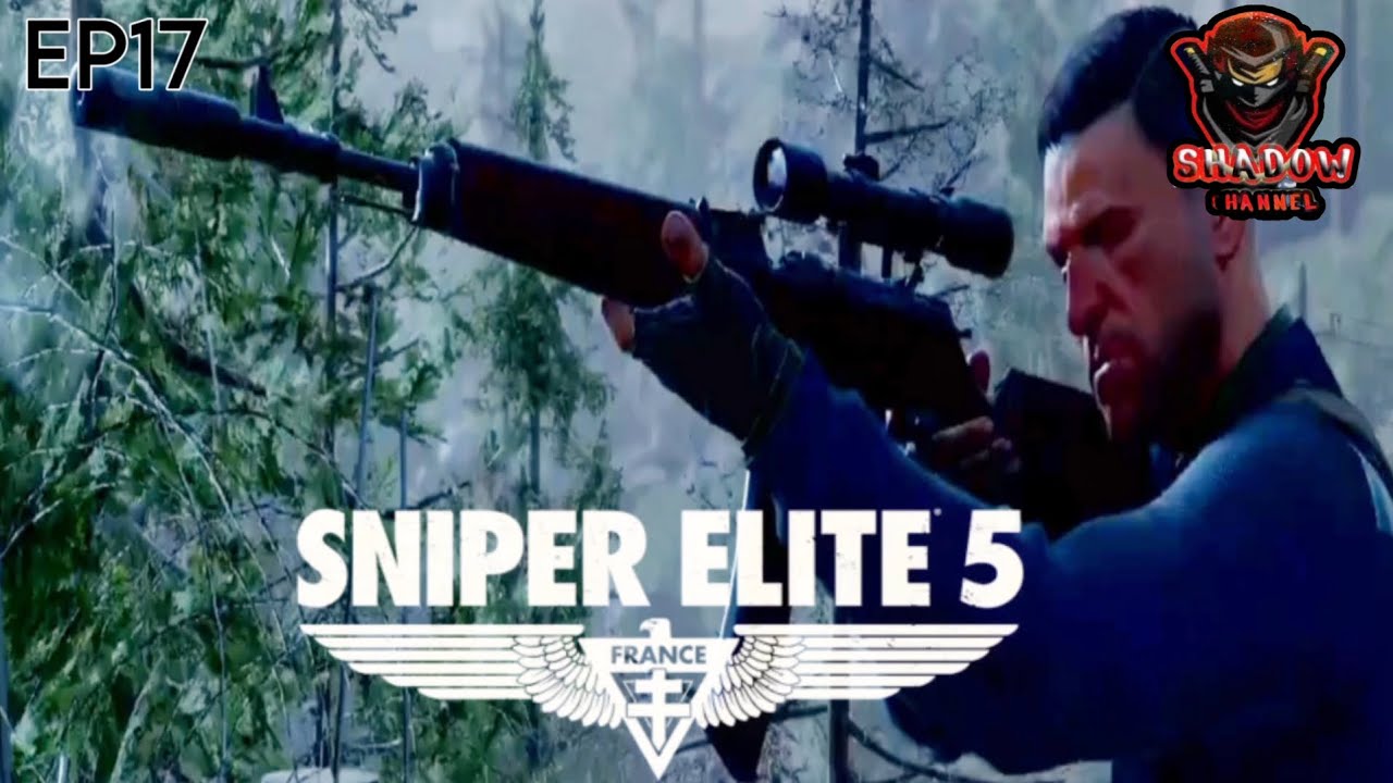 SNIPER ELITE 5 EP17