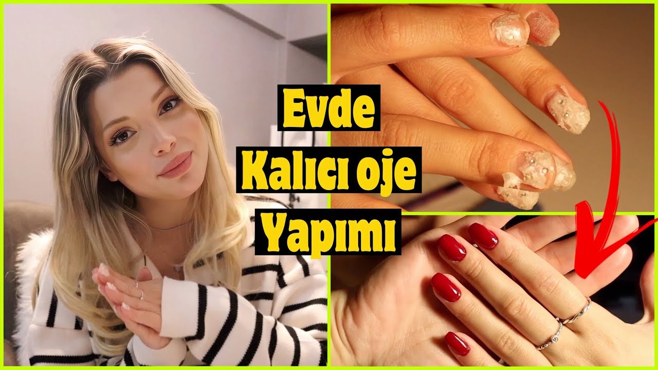 EVDE KALICI OJE NASIL YAPILIR & ÇIKARILIR UYGUN FİYAT BÜŞRA PEKTAŞ