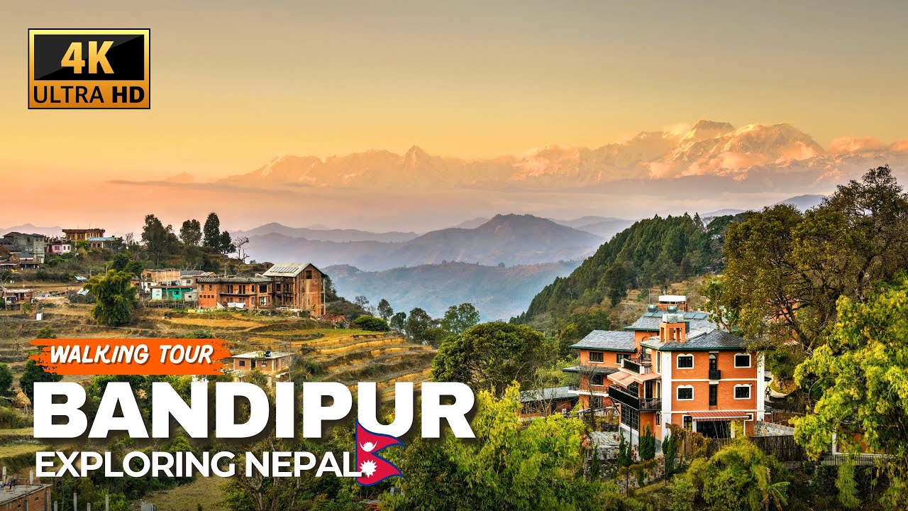 BANDIPUR, Nepal 🇳🇵 Heritage Streets in a Traditional Hills Village | 4K Walking Tour