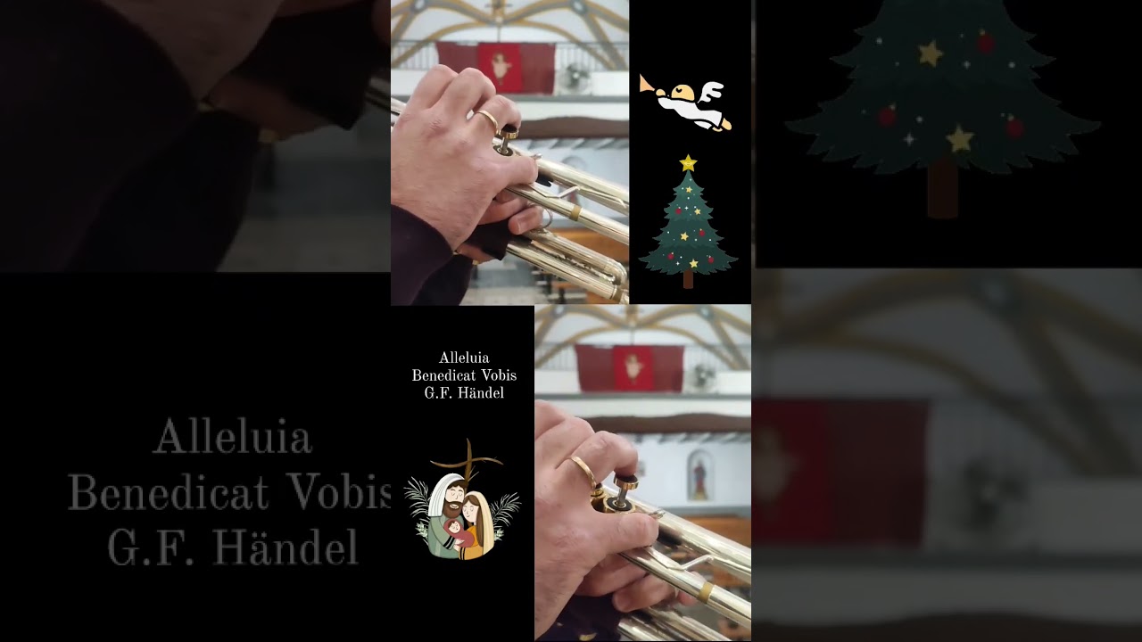 Alleluia Benedicat Vobis-G.F. H&auml;ndel#chrismassong #bachbrass #bachtrumpet #kgumusic #mgleatherwork