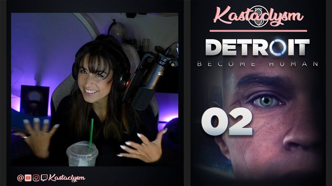 Detroit: Become Human (Pt.2) | Kastaclysm