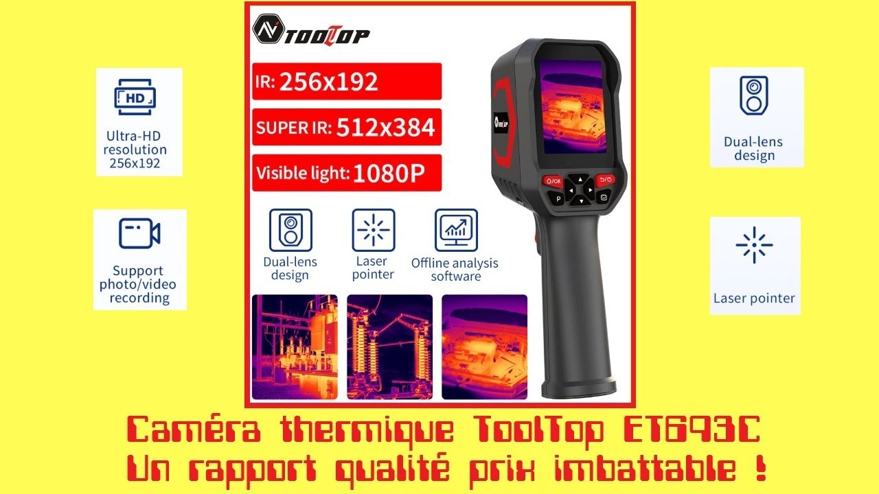 Cyrob : Caméra thermique ToolTop ET693C, un rapport qualité/prix imbattable !