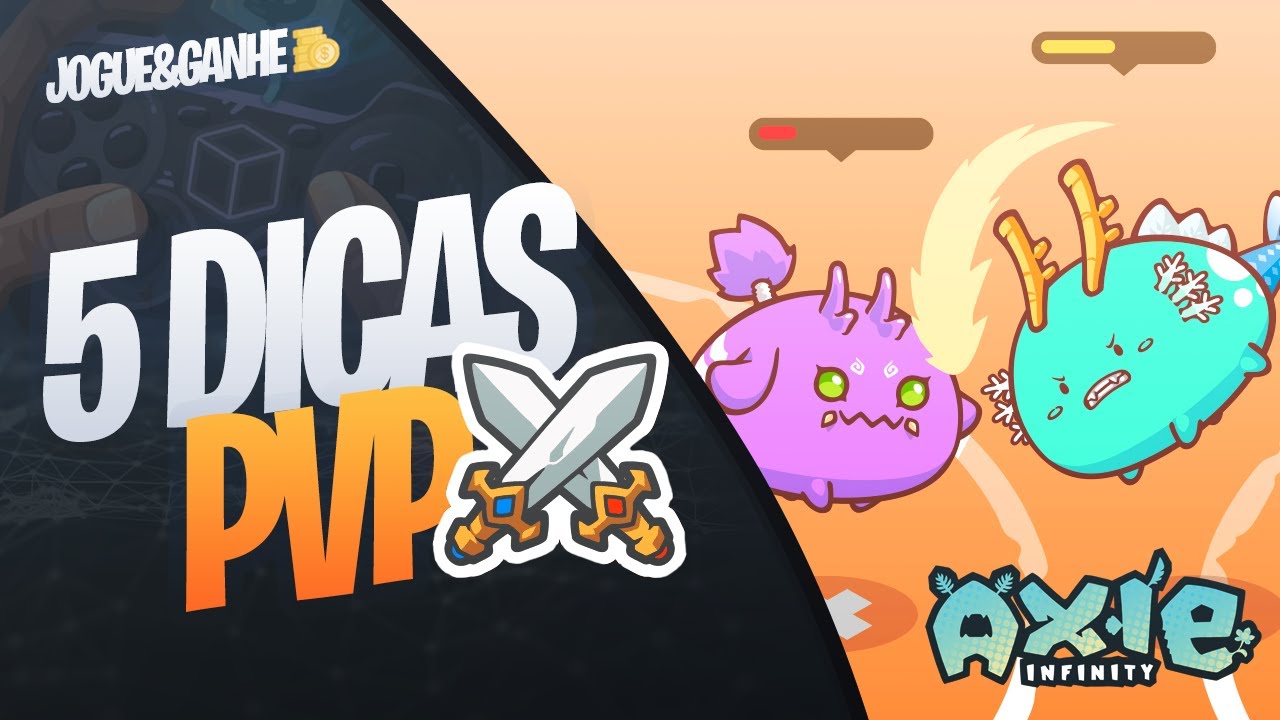 Jogue e Ganhe com a Axie Infinity - 5 dicas para o modo Arena PVP!