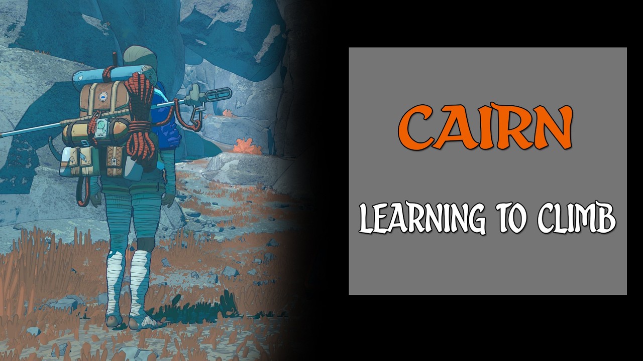 LEARNING TO CLIMB ► Cairn #1