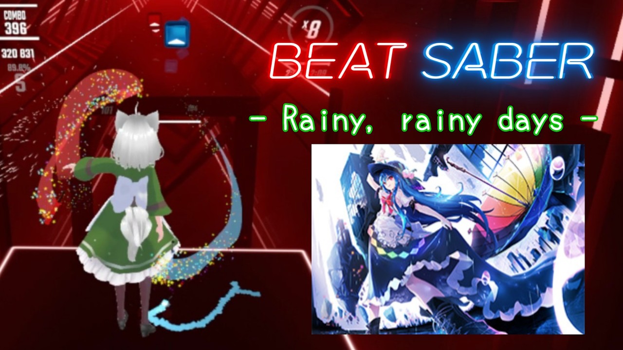 [BeatSaber/FullTracking] SOUND HOLIC - Rainy, rainy days