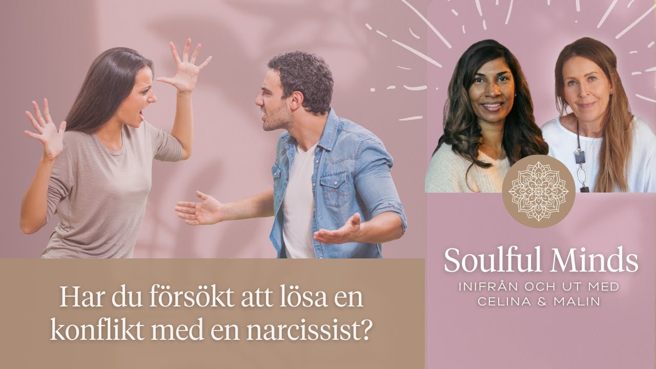 Har du försökt att lösa en konflikt med en narcissist?