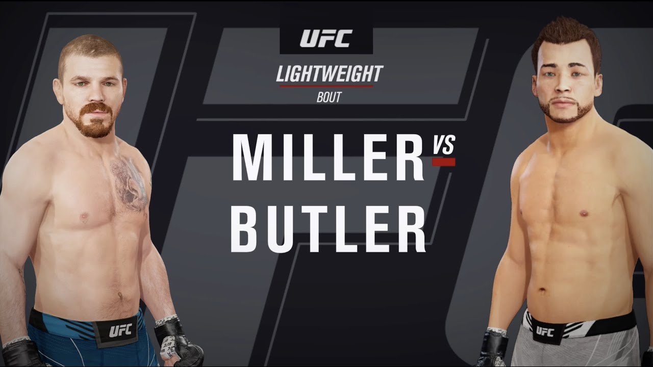 UFC Vegas 74: Miller vs Butler (UFC 4 Simulation)