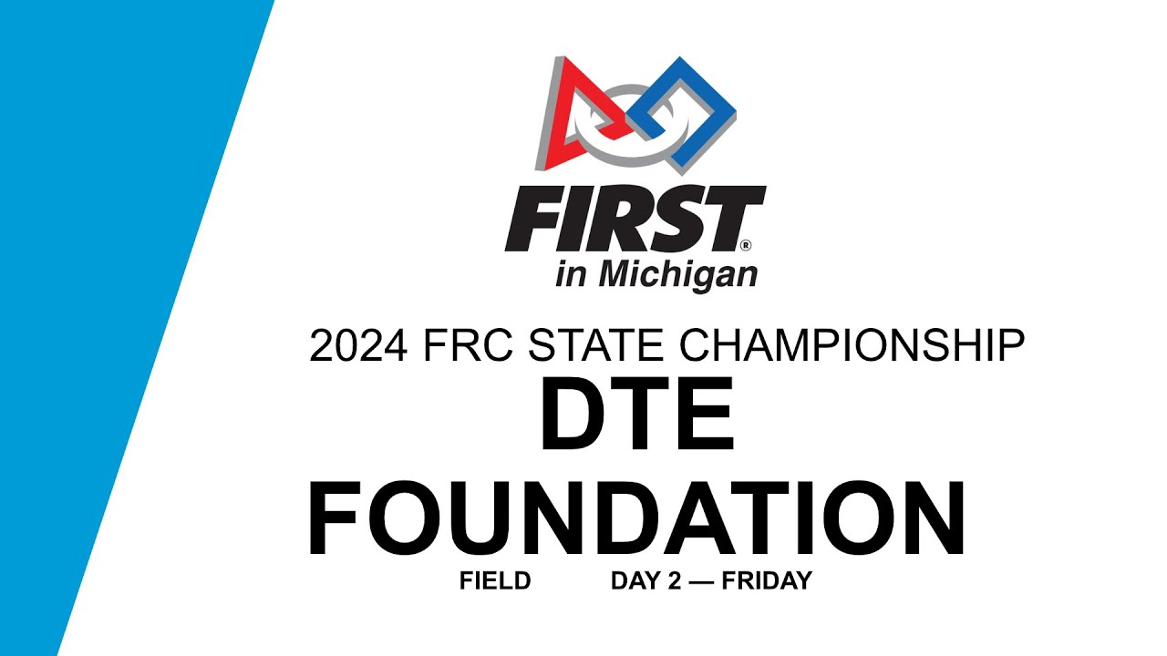 2024 DTE Foundation Division - Day 2 - FIRST in Michigan FRC State Championship
