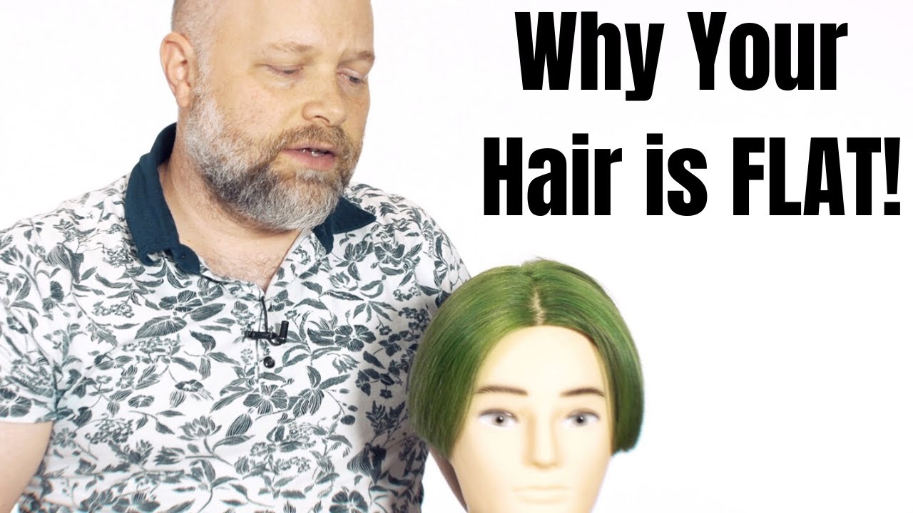 Why Your Hair may be TOO FLAT - TheSalonGuy