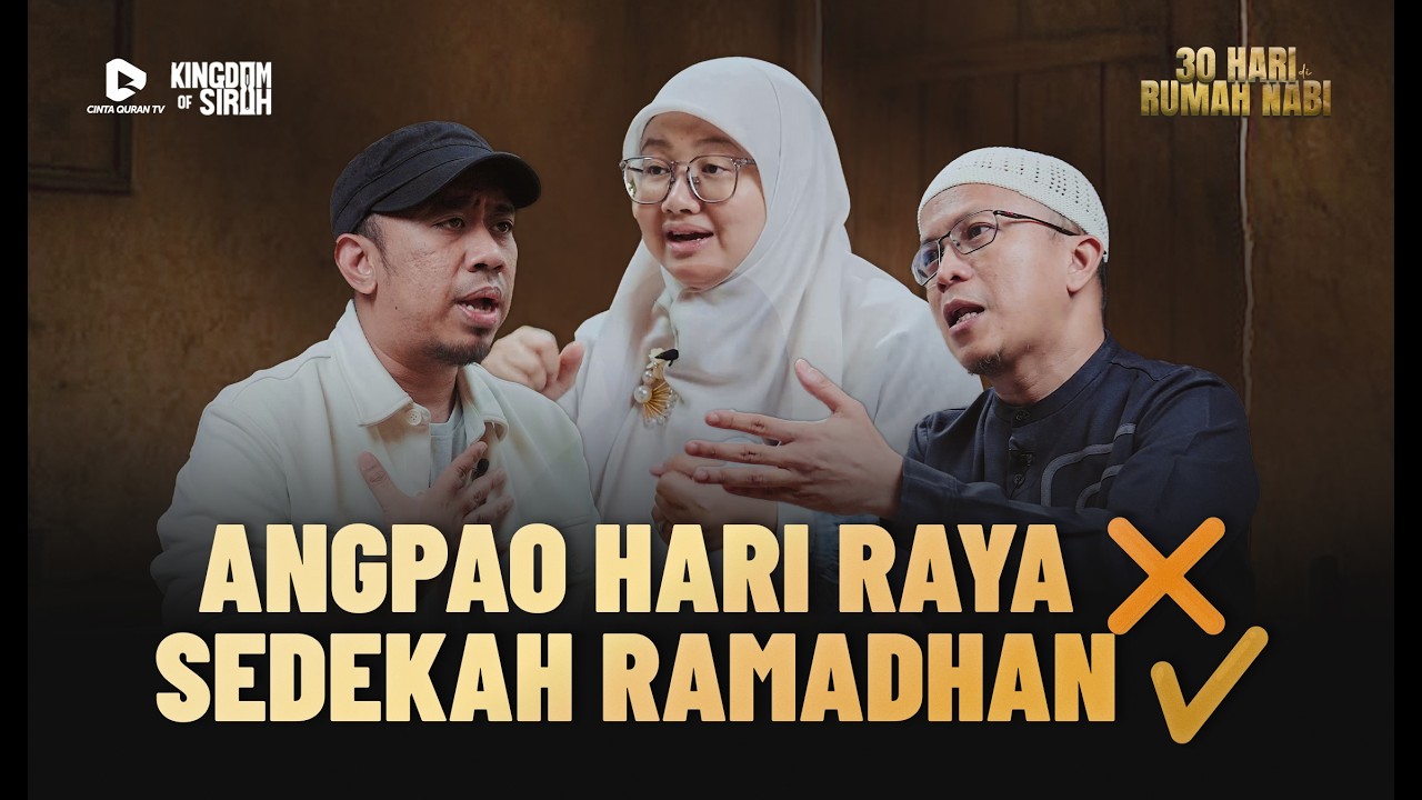 10 HARI TERAKHIR PUASA, KAMU GALAU ANGPAO ATAU LAILATUL QADAR?