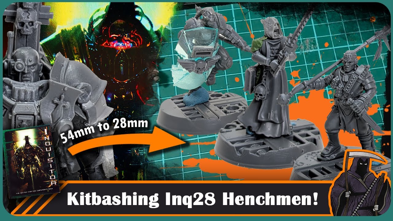 Kitbashing Inquisitor Henchmen for Inq28!