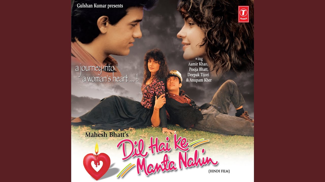 Dil Hai Ke Manta Nahin
