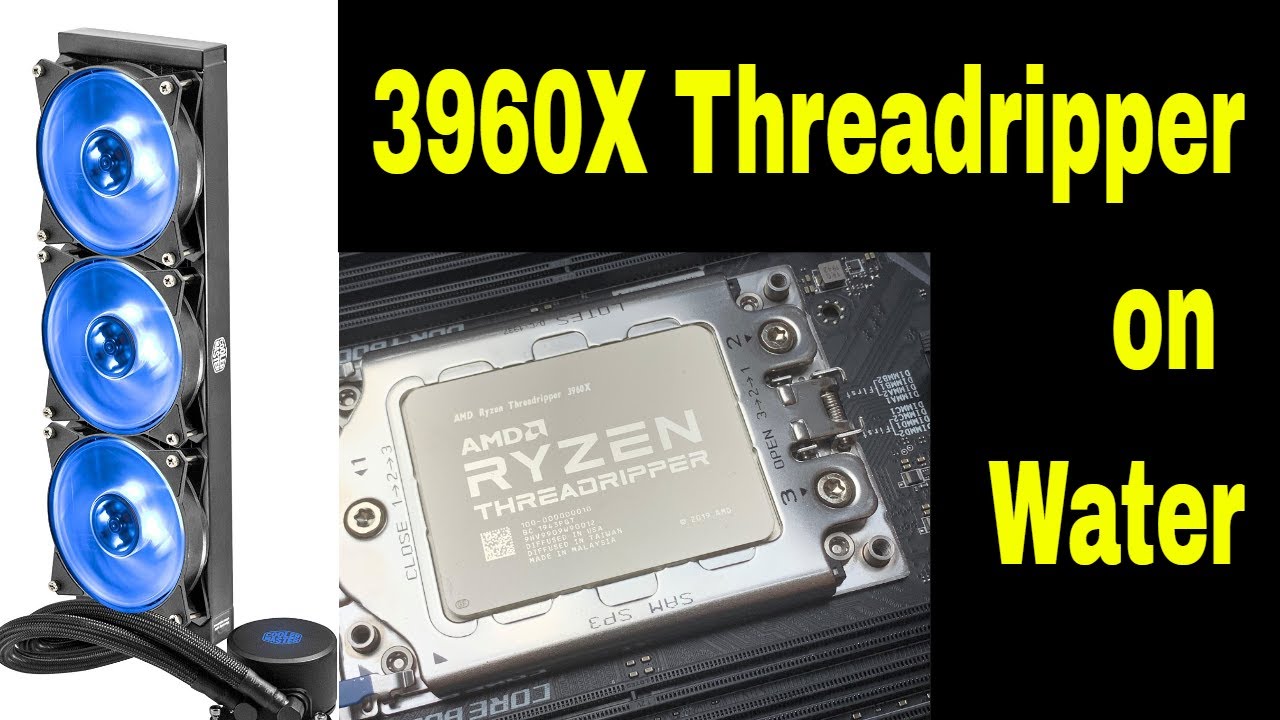 Best @AMD Threadripper  cooler? @coolermasteronline ML360R RGB TR4 on 3960X + Overclocking