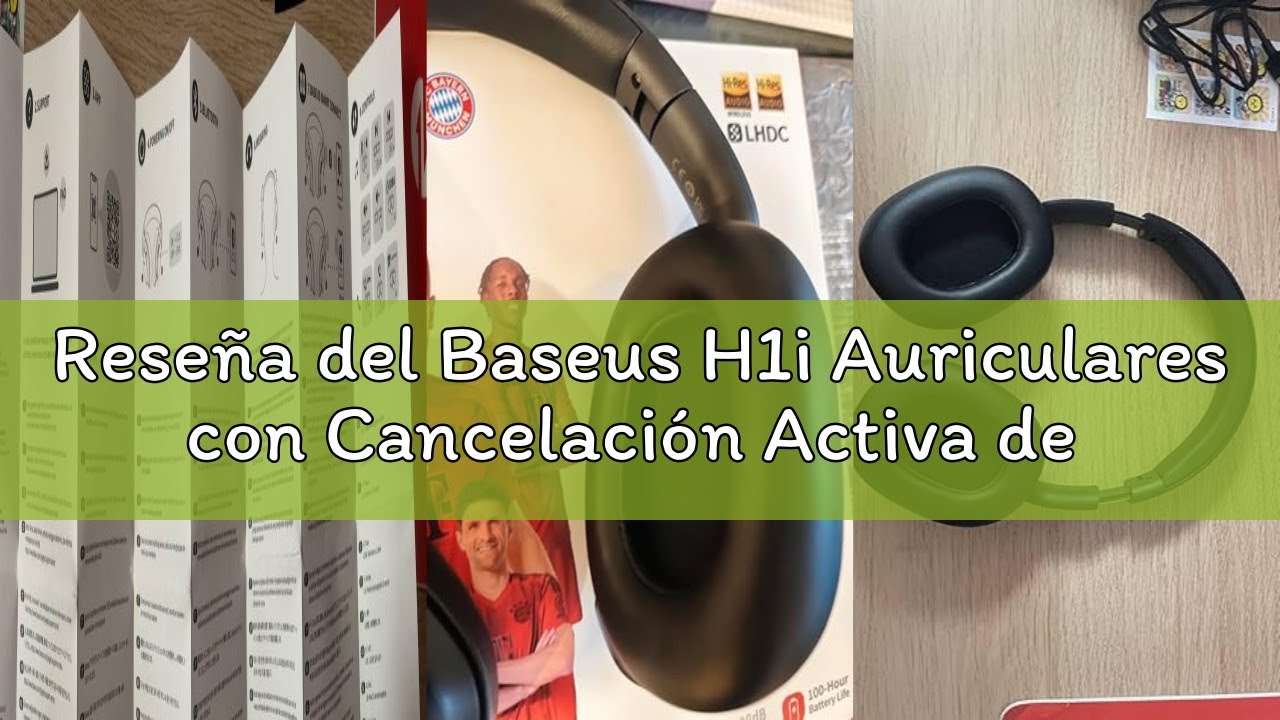 Reseña del Baseus H1i Auriculares con Cancelación Activa de Ruido, hasta 100 h de batería, Sonido Hi