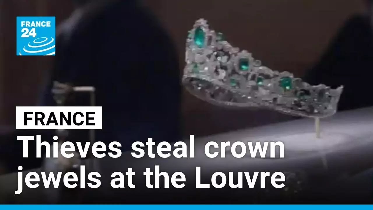 Thieves steal French crown jewels in 4 minutes at Louvre Museum &bull; FRANCE 24 English