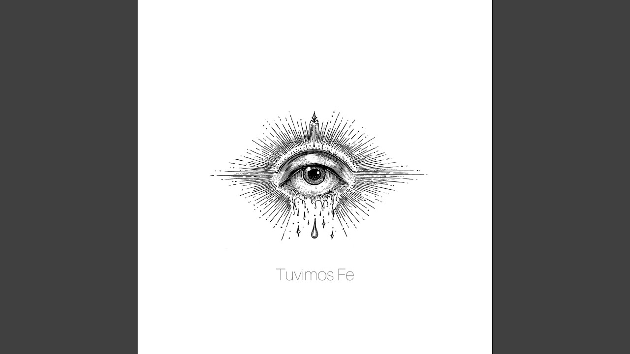 Tuvimos Fe