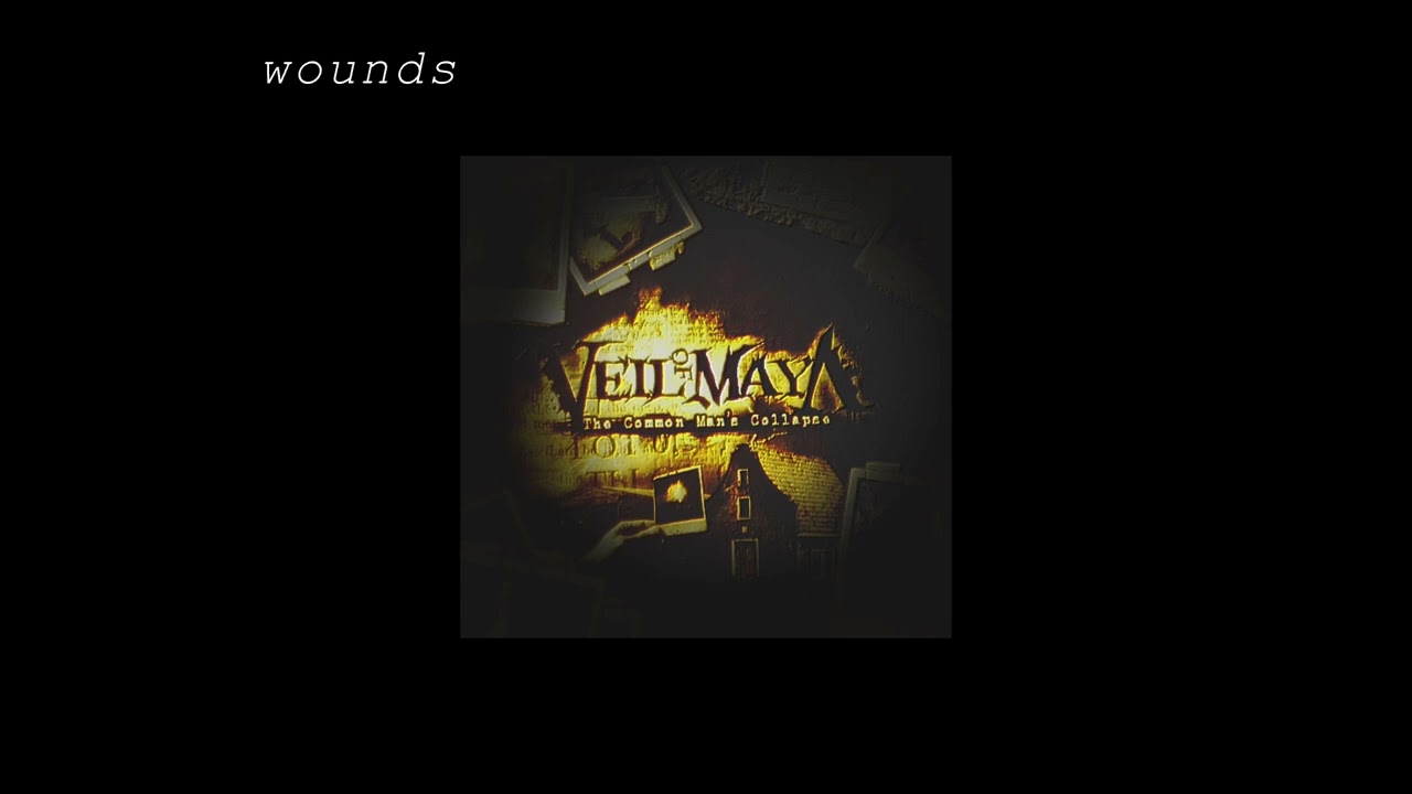 VEIL OF MAYA - Wounds (Slowed to drop G#)