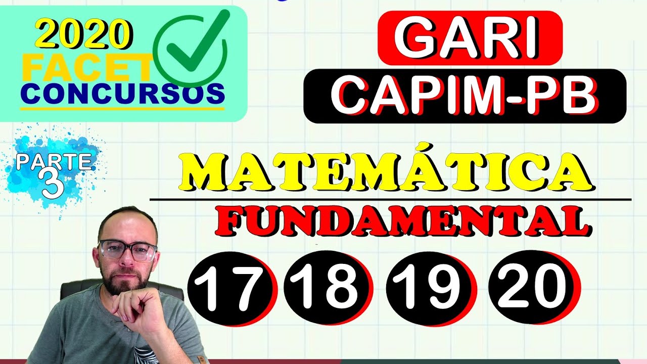 💥 FACET - GARI - MATEMÁTICA FUNDAMENTAL  - CAPIM-PB 2022 (parte 3)