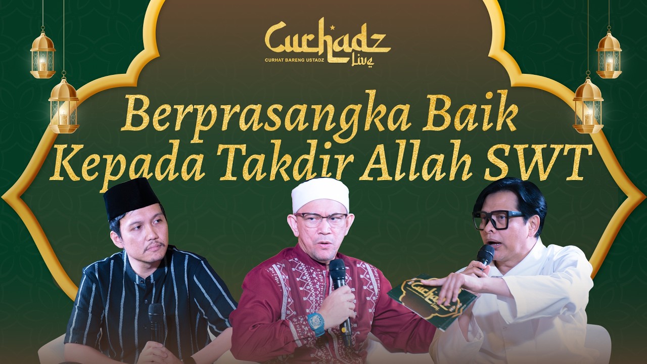 IKHLAS MENERIMA TAKDIR DARI ALLAH SWT - USTADZ ERICK YUSUF | CURHADZ ARMAND MAULANA