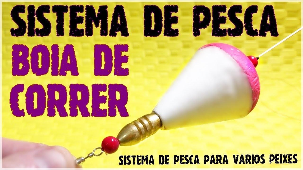 Sistema de Pesca Boia de Correr [Pescas e Dicas]