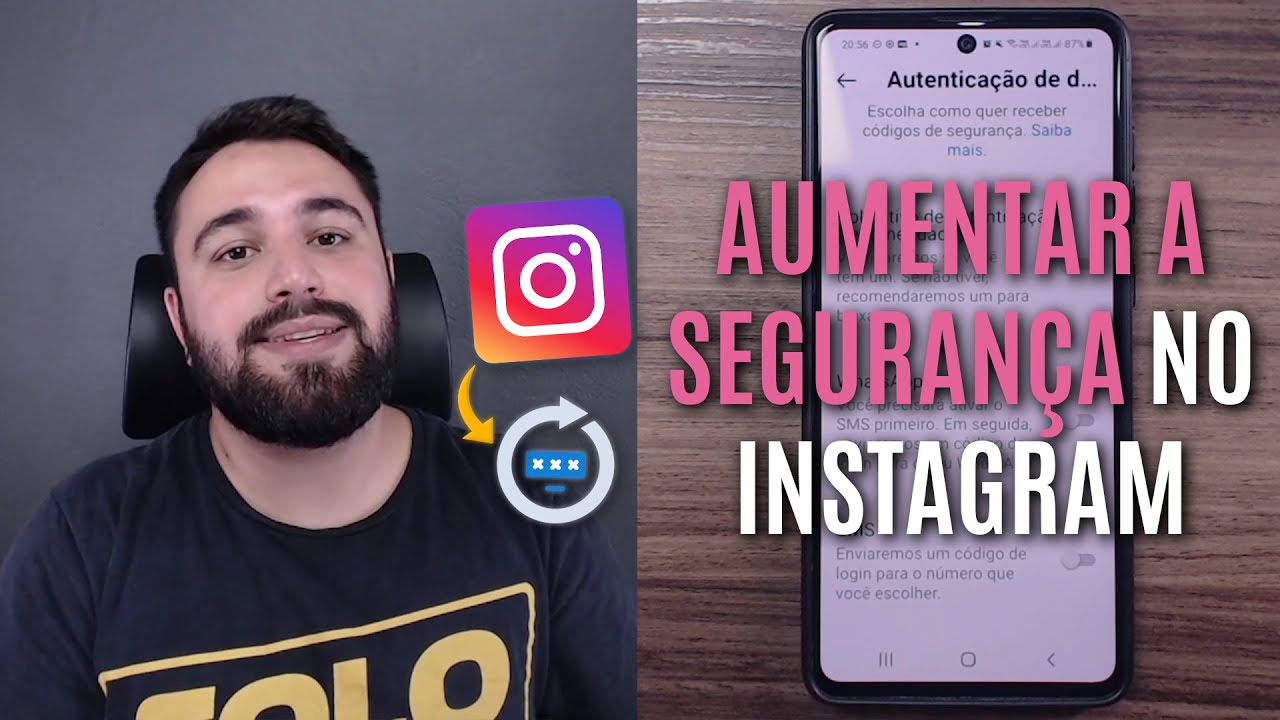 SEGURANÇA! COMO ATIVAR A AUTENTICAÇÃO DE DOIS FATORES NO INSTAGRAM
