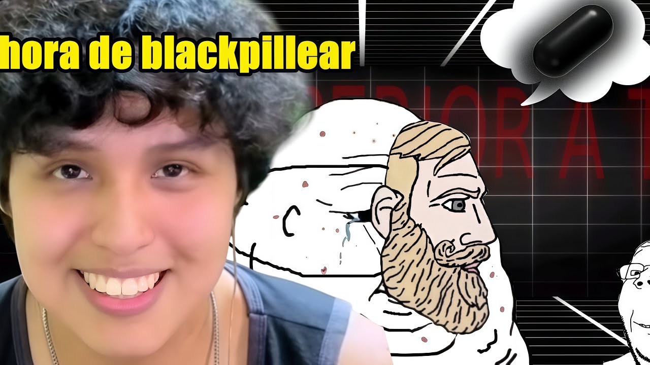 HORA DE BLACKPILLEAR PIBES (GRIFVOID)