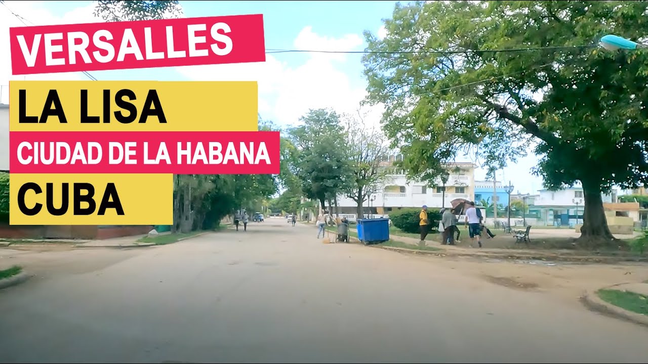Manejando por Versalles La Lisa, Cuba
